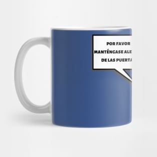 Please Stand Clear of the Doors Mug